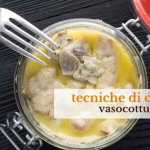 Corso on line: la vasocottura nel microonde con lo chef Ivan Bonamini