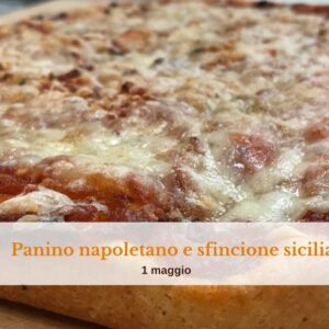 Corso di cucina online: panino napoletano e sfincione siciliano