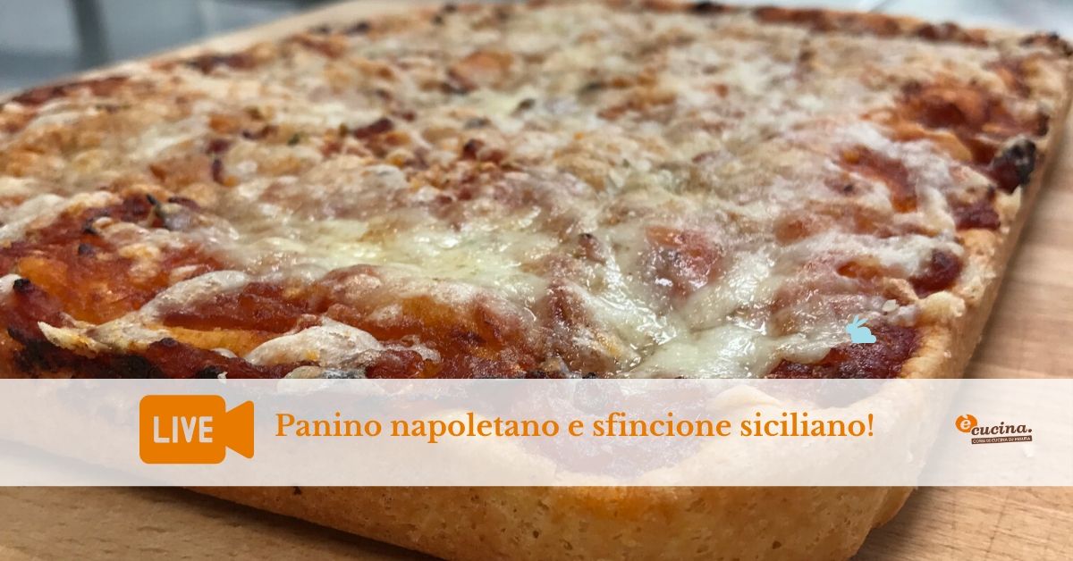 Corso on line: Sfincione e panino napoletano