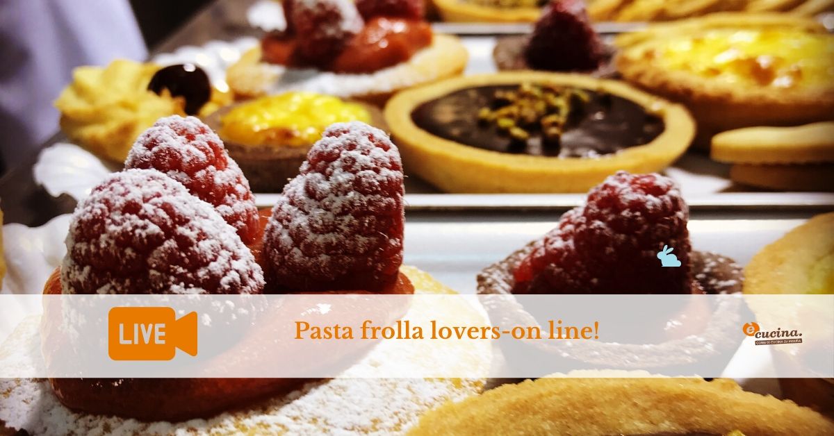Corso on line: pasta frolla lovers!