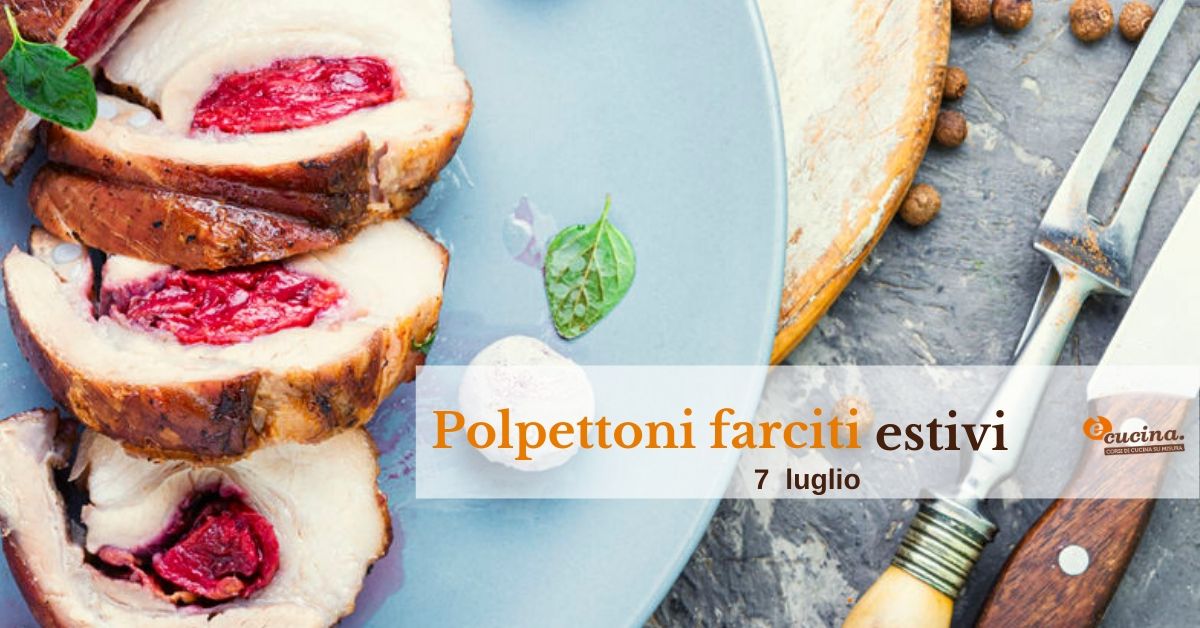 Polpettoni ripieni estivi