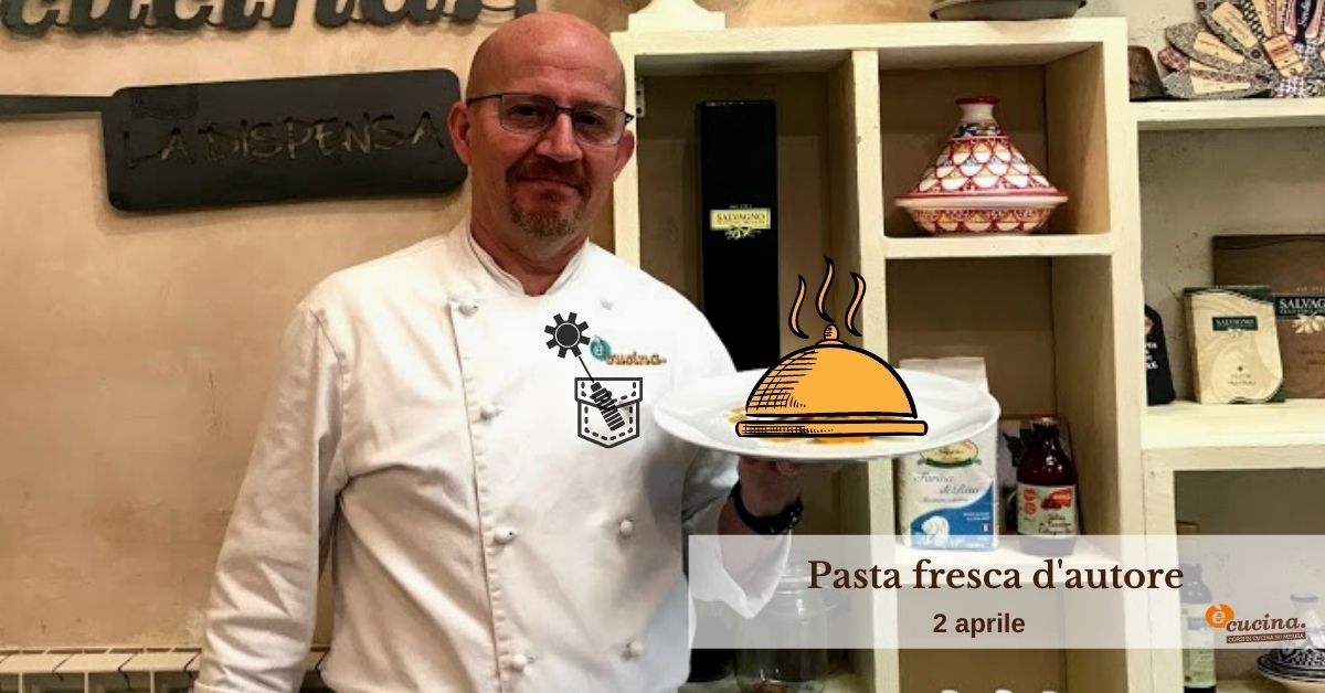 Corso di cucina online: pasta fresca d'autore