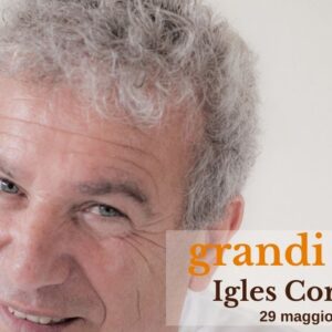 Grandi chef: la cucina circolare di Igles Corelli